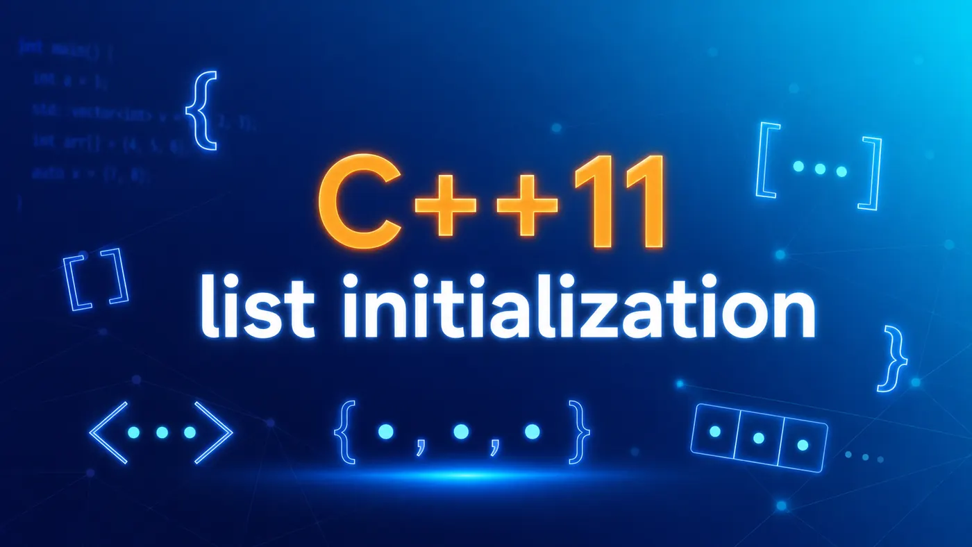 C++11 列表初始化